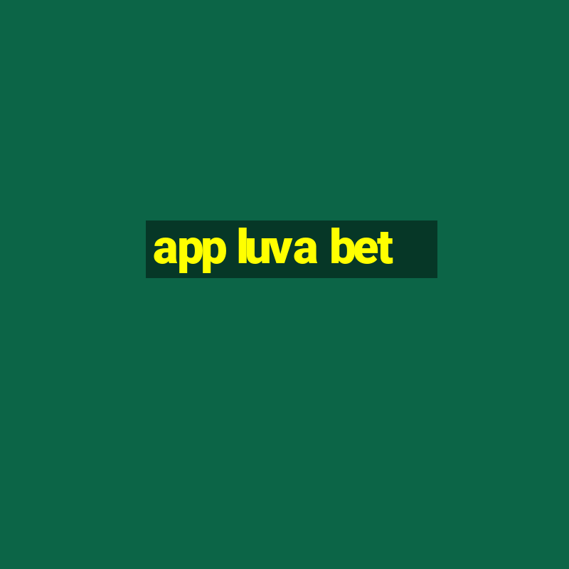 app luva bet