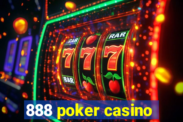 888 poker casino