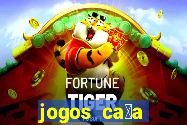 jogos ca莽a n铆quel online