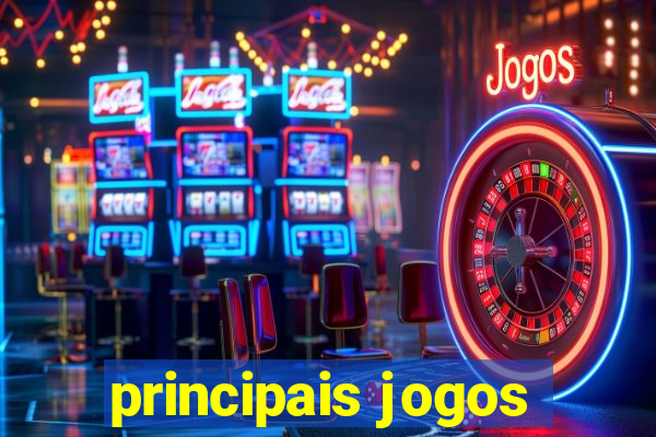 principais jogos