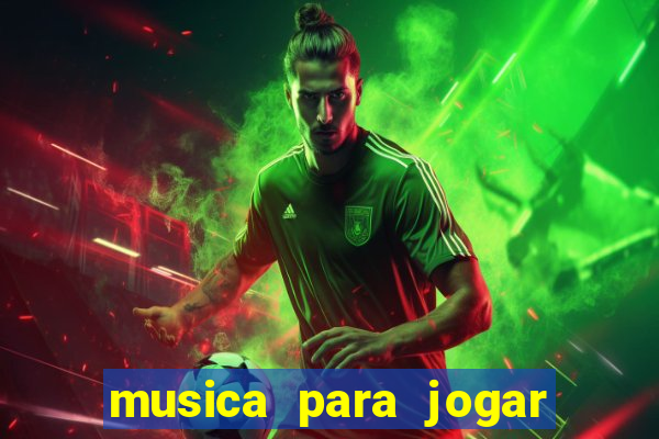 musica para jogar o bouquet