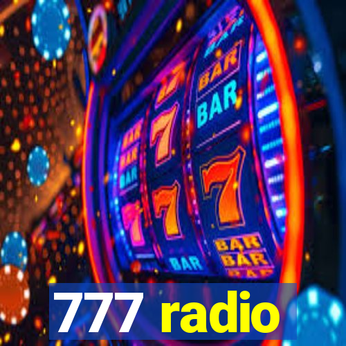 777 radio