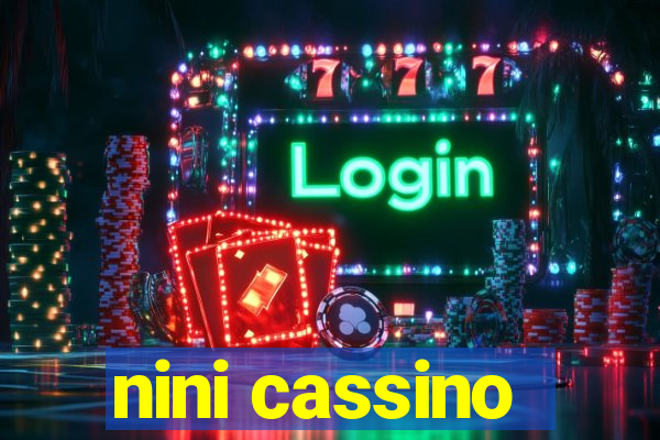 nini cassino