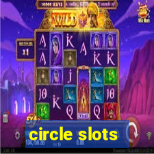 circle slots