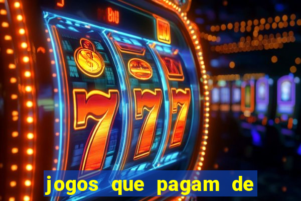 jogos que pagam de verdade sem investir