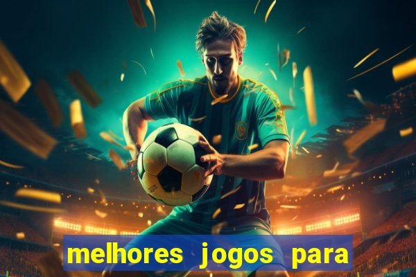 melhores jogos para o tablet