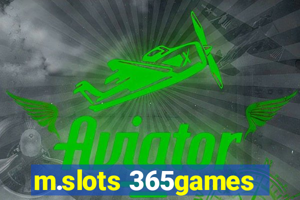 m.slots 365games