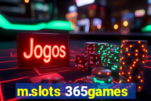 m.slots 365games