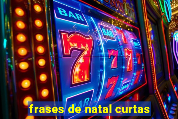 frases de natal curtas