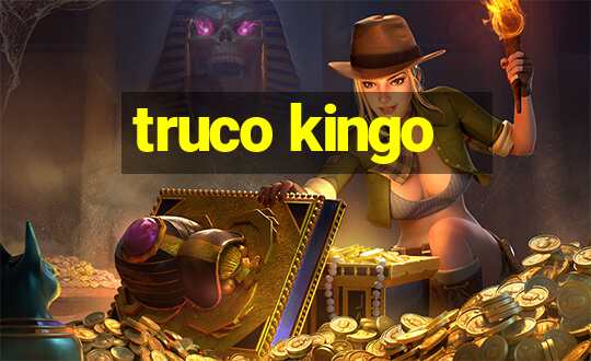 truco kingo