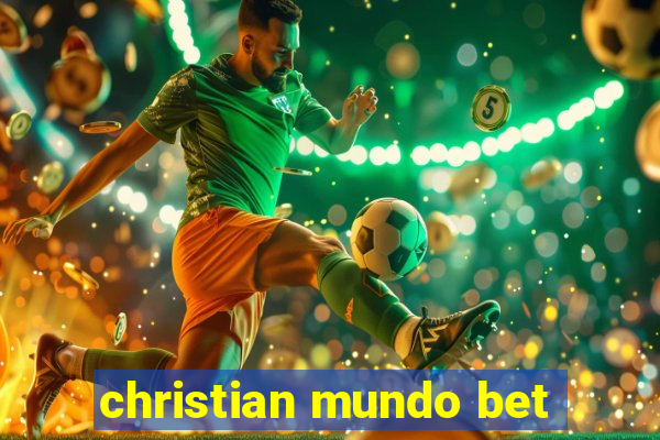 christian mundo bet