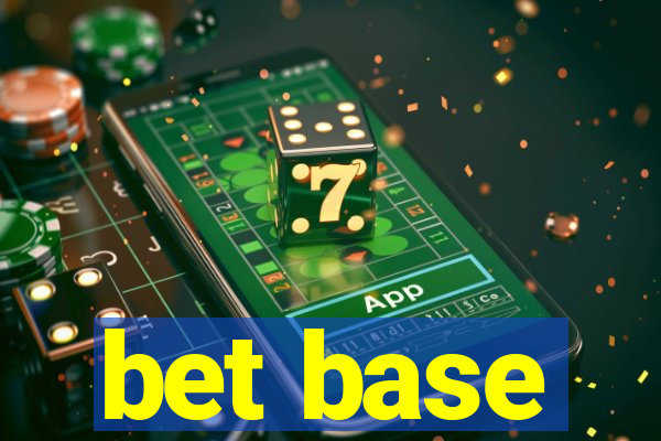 bet base