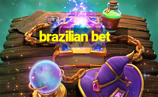 brazilian bet