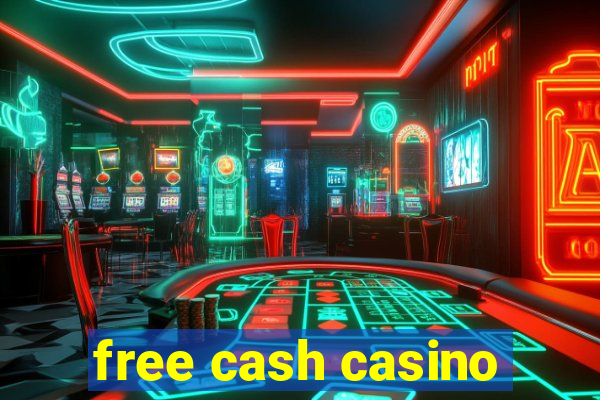 free cash casino