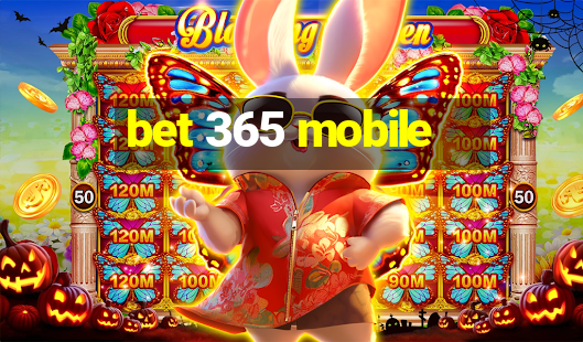 bet 365 mobile