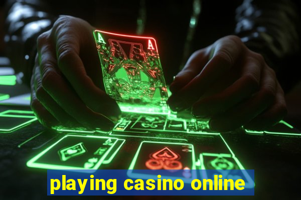 playing casino online