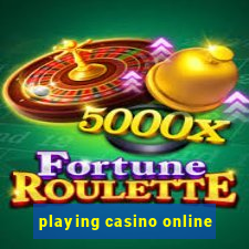 playing casino online