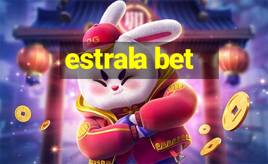 estrala bet