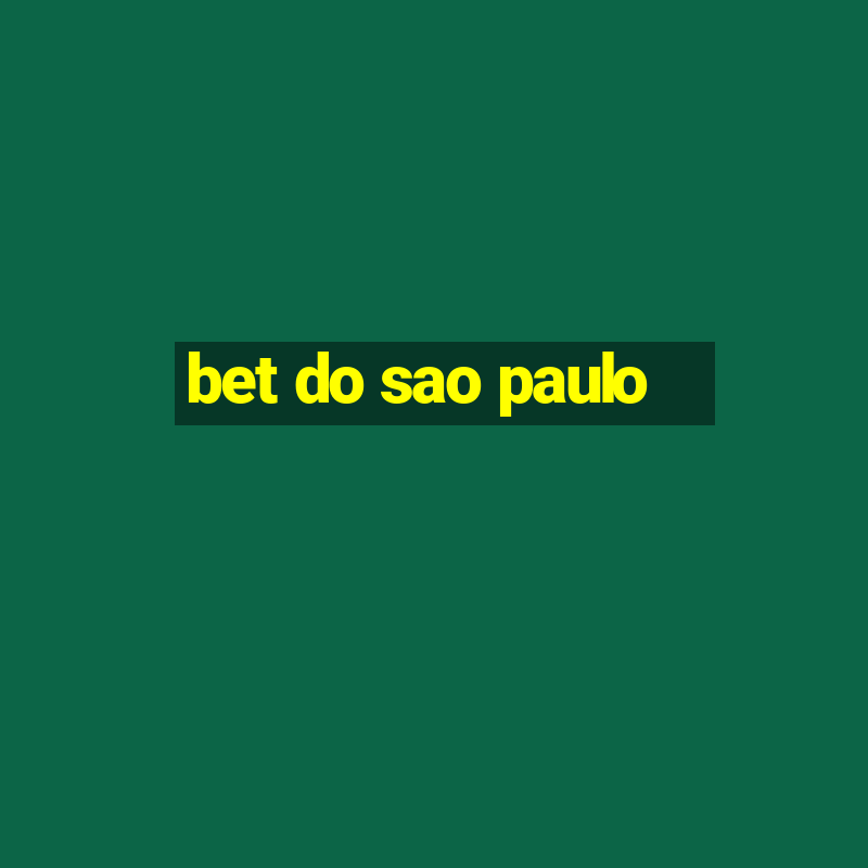 bet do sao paulo