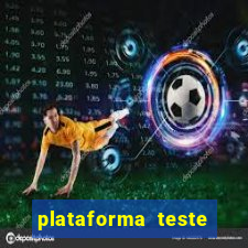 plataforma teste fortune tiger