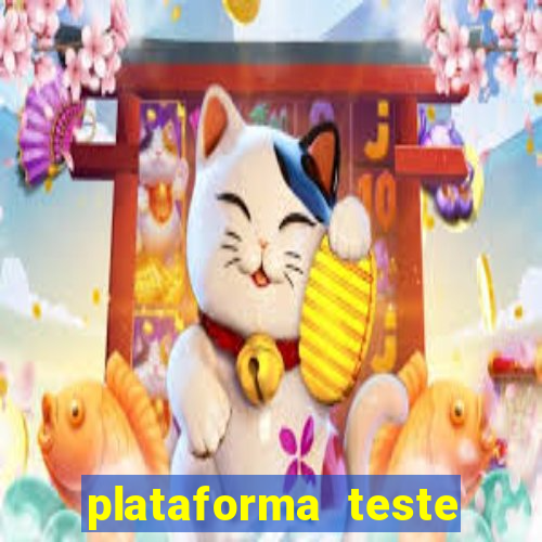 plataforma teste fortune tiger