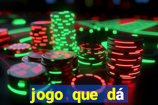 jogo que dá dinheiro na internet