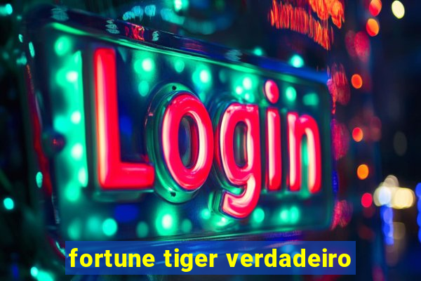 fortune tiger verdadeiro