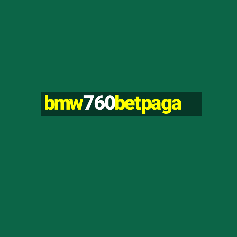 bmw760betpaga