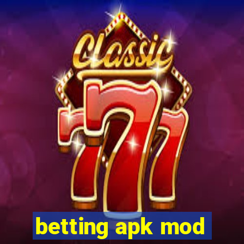 betting apk mod