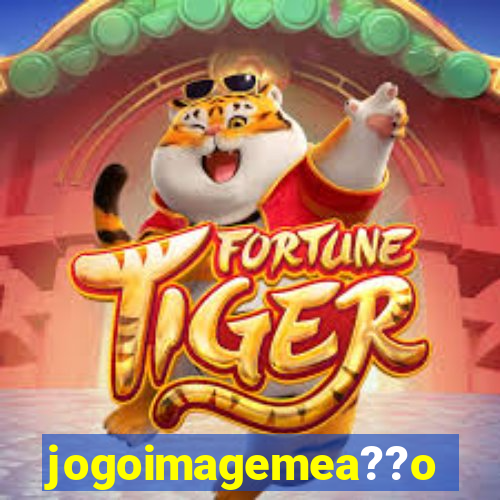 jogoimagemea??o