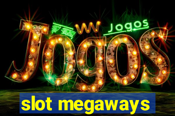 slot megaways