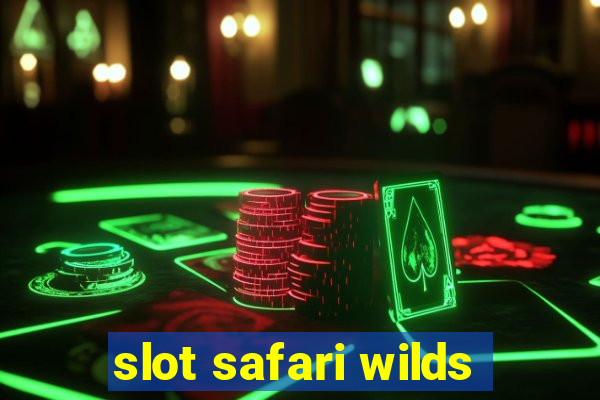 slot safari wilds