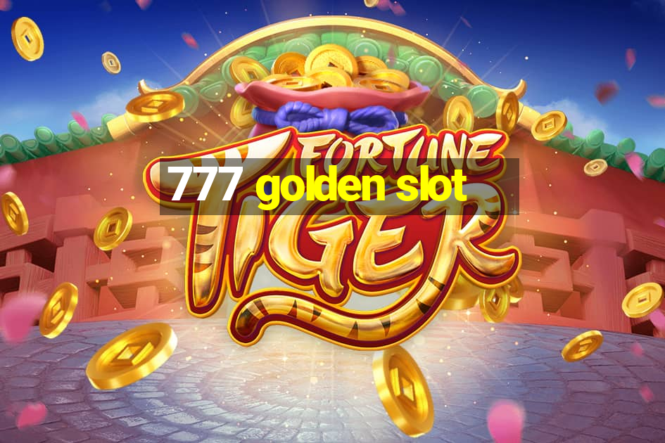 777 golden slot