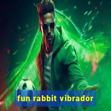 fun rabbit vibrador