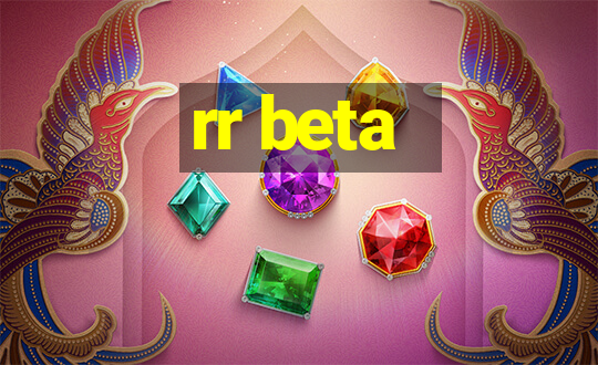 rr beta