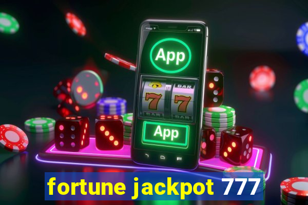 fortune jackpot 777