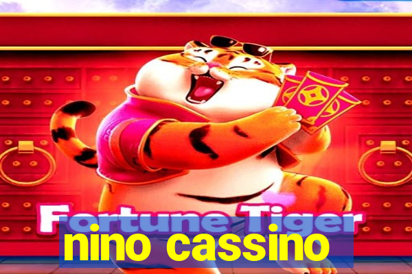 nino cassino