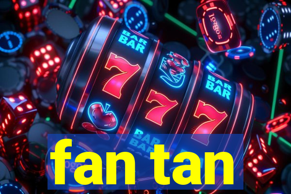 fan tan