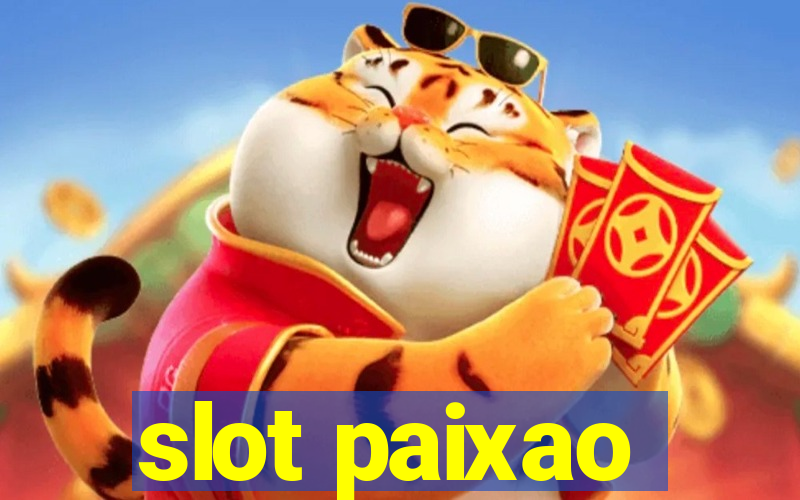 slot paixao