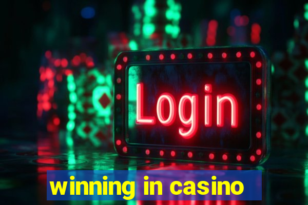 winning in casino