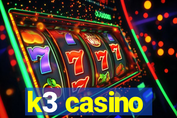 k3 casino