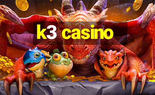 k3 casino