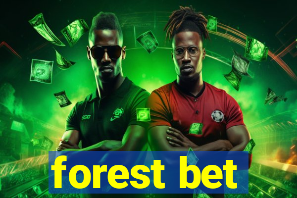 forest bet