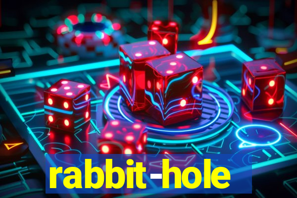 rabbit-hole