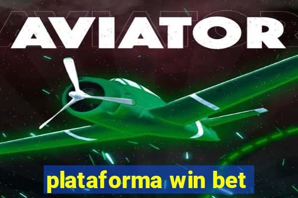 plataforma win bet