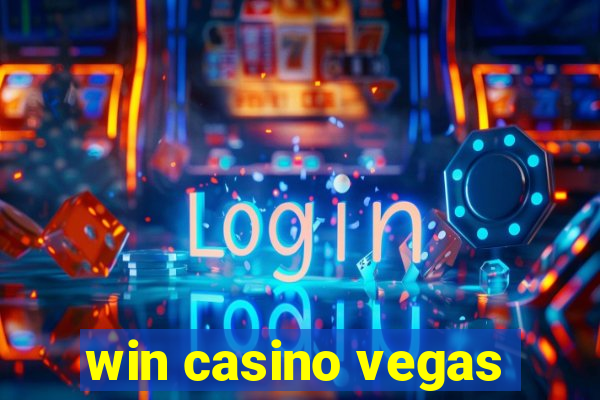 win casino vegas