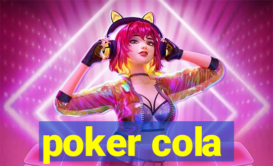 poker cola