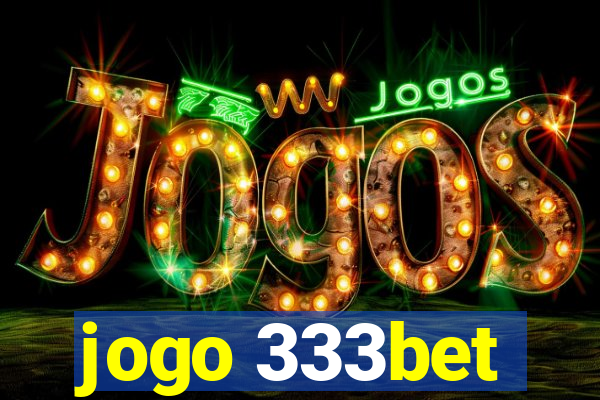 jogo 333bet