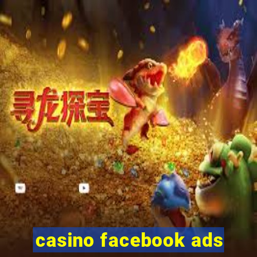 casino facebook ads