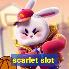 scarlet slot